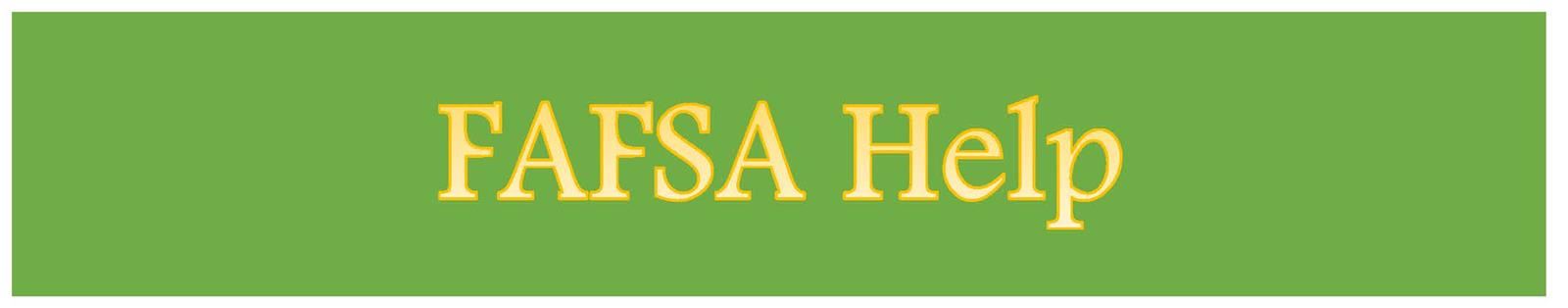 FAFSA help 
